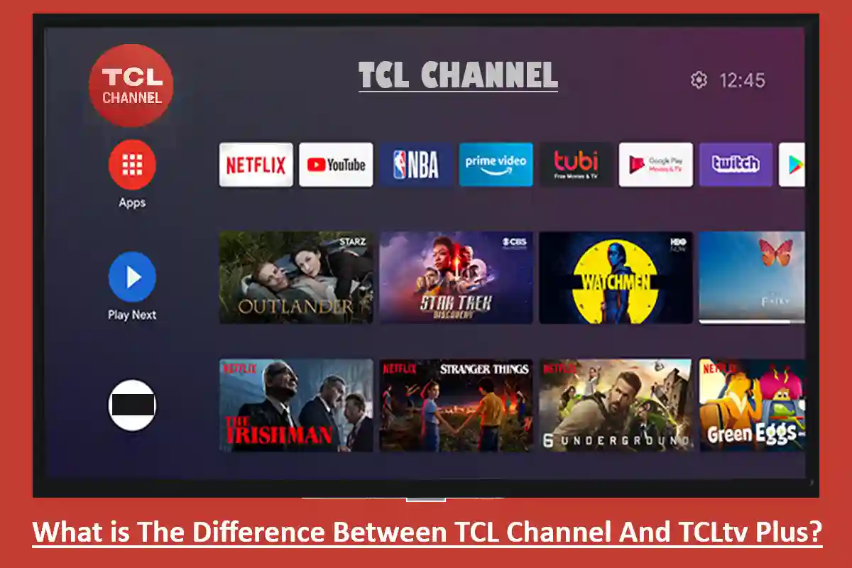 What Is The Difference Between TCL Channel And TCLtv Plus?